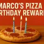 Marco’s Pizza Birthday Reward Marco’s Pizza Birthday Reward